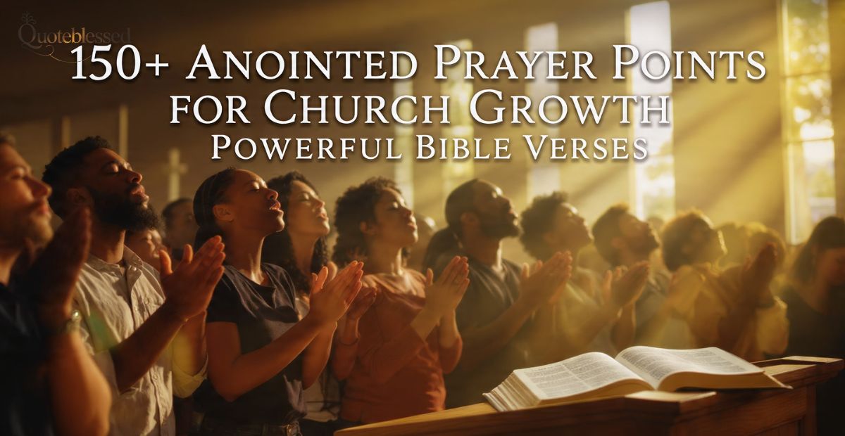 150+ Anointed Prayer Points for Church Growth with Powerful Bible Verses