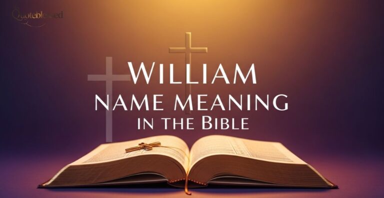 William Name Meaning in the Bible