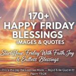 170+ Happy Friday Blessings Images & Quotes