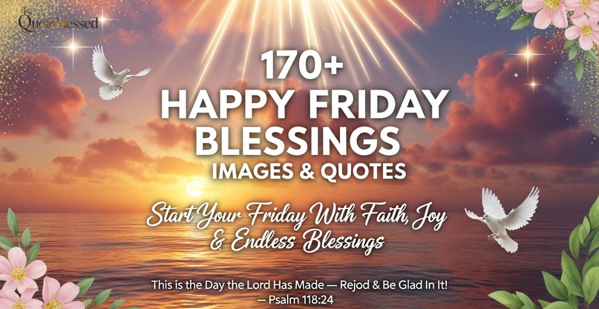170+ Happy Friday Blessings Images & Quotes