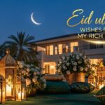 Eid ul Fitr Wishes for My Rich Friend